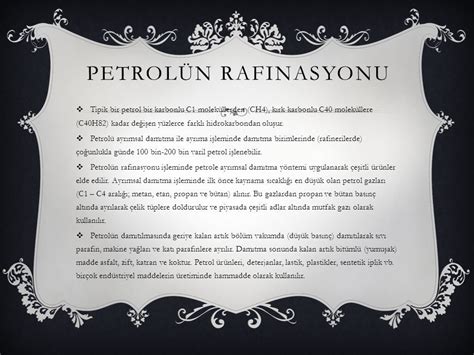 petrolün rafinasyonu sonucu oluşan ürünler